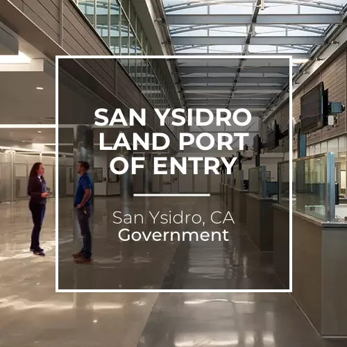 San Ysidro Land Port of Entry | Christian Brothers Flooring & Interiors